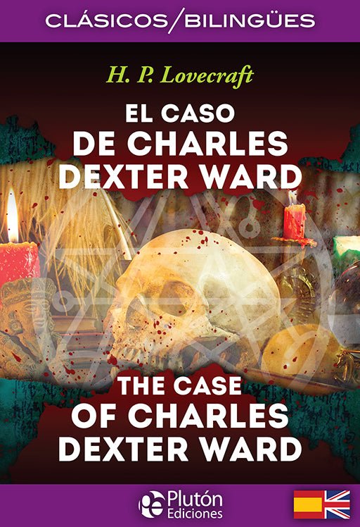 El Caso De Charles Dexter Ward. Bilingüe